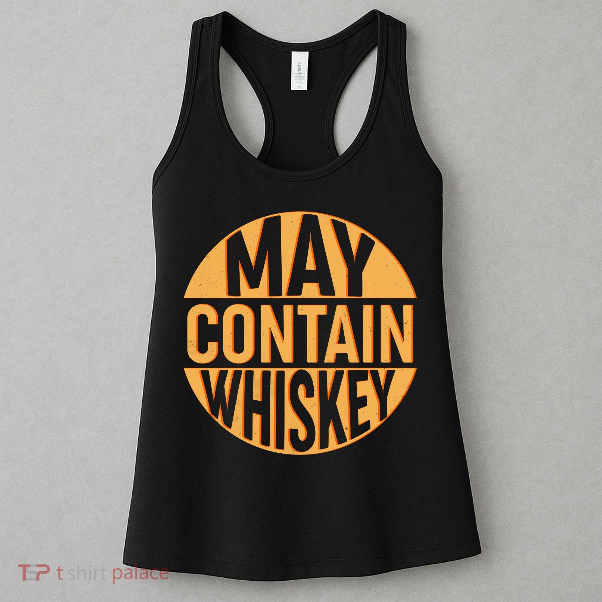 May Contain Whiskey Women's Tank Top