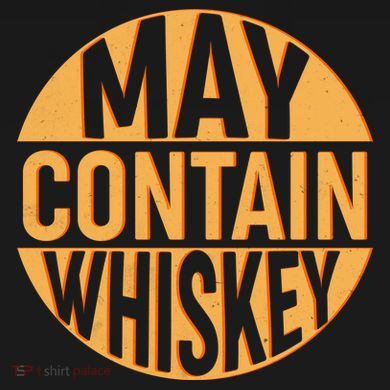 May Contain Whiskey Tank Top