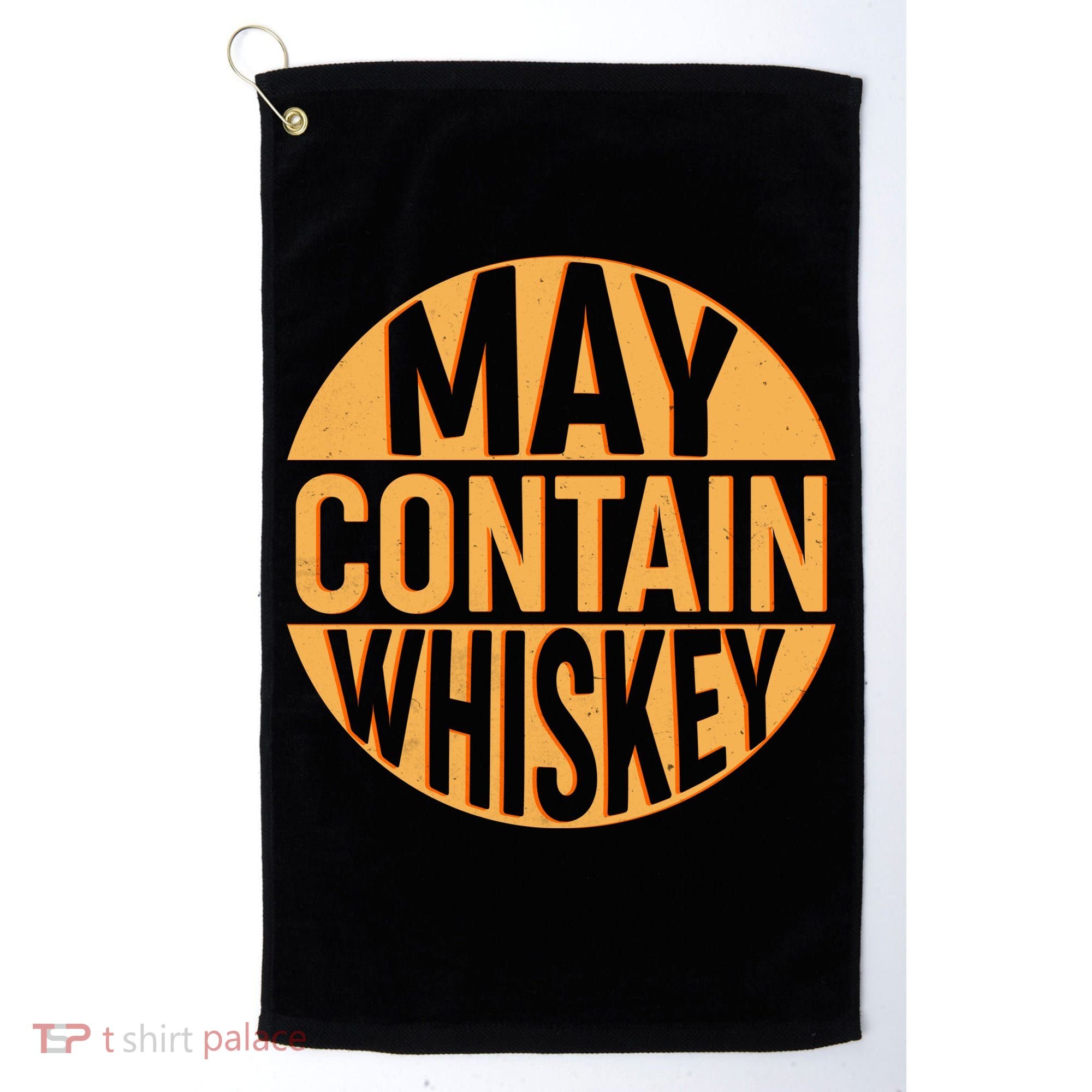 May Contain Whiskey Golf Towel