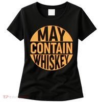 May Contain Whiskey Women's T-Shirt thumb 0