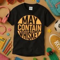 May Contain Whiskey Kids T-Shirt thumb 3