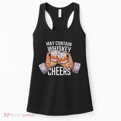 May Contain Whiskey Cheers Women's Tank Top