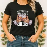 May Contain Whiskey Cheers Women's T-Shirt thumb 2
