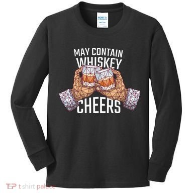 May Contain Whiskey Cheers Kids Long Sleeve Shirt