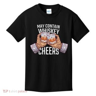 May Contain Whiskey Cheers Kids T-Shirt