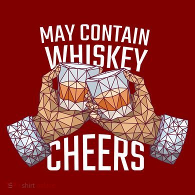 May Contain Whiskey Cheers Full Zip Hoodie