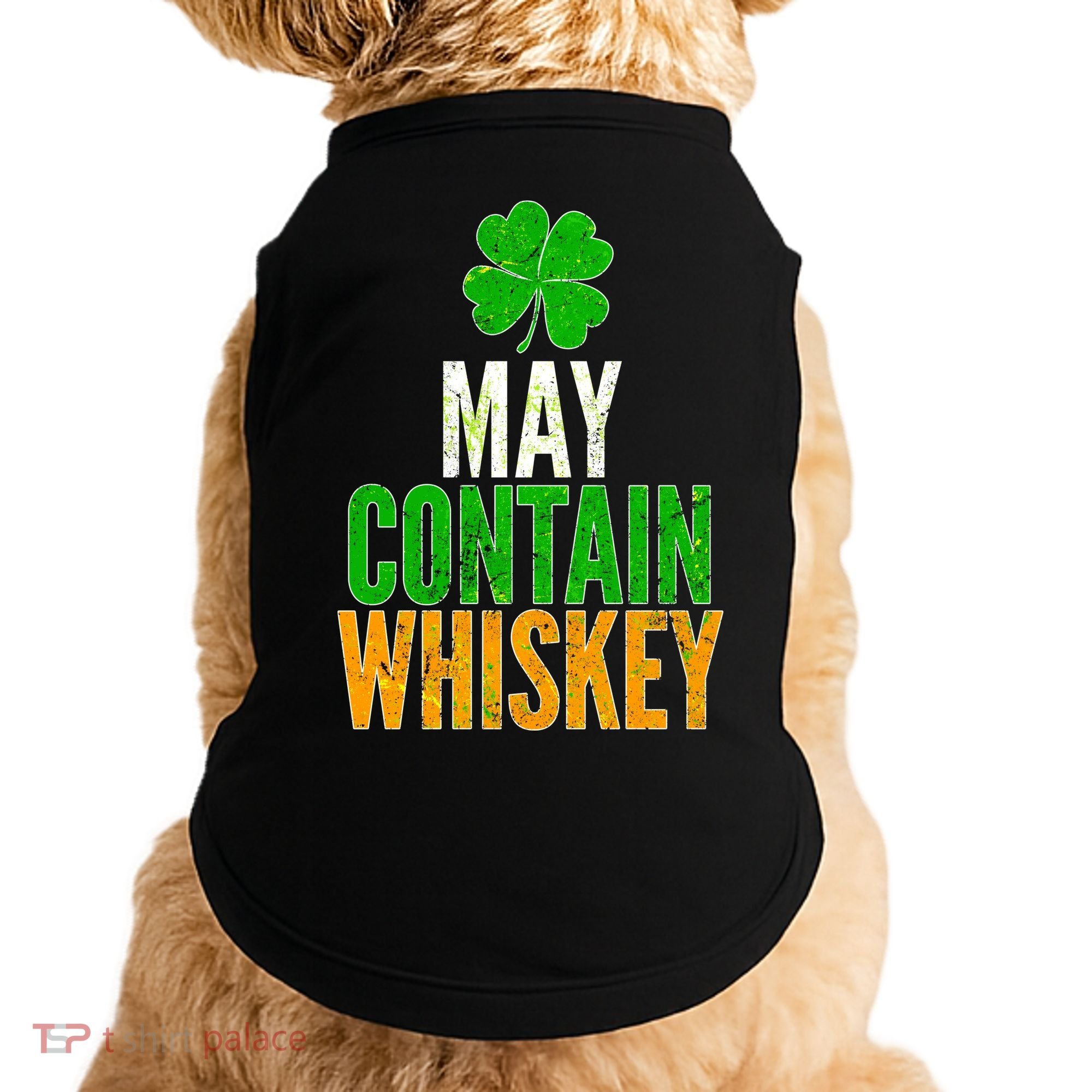 May Contain Whiskey Funny St Patricks Day Doggie Tank