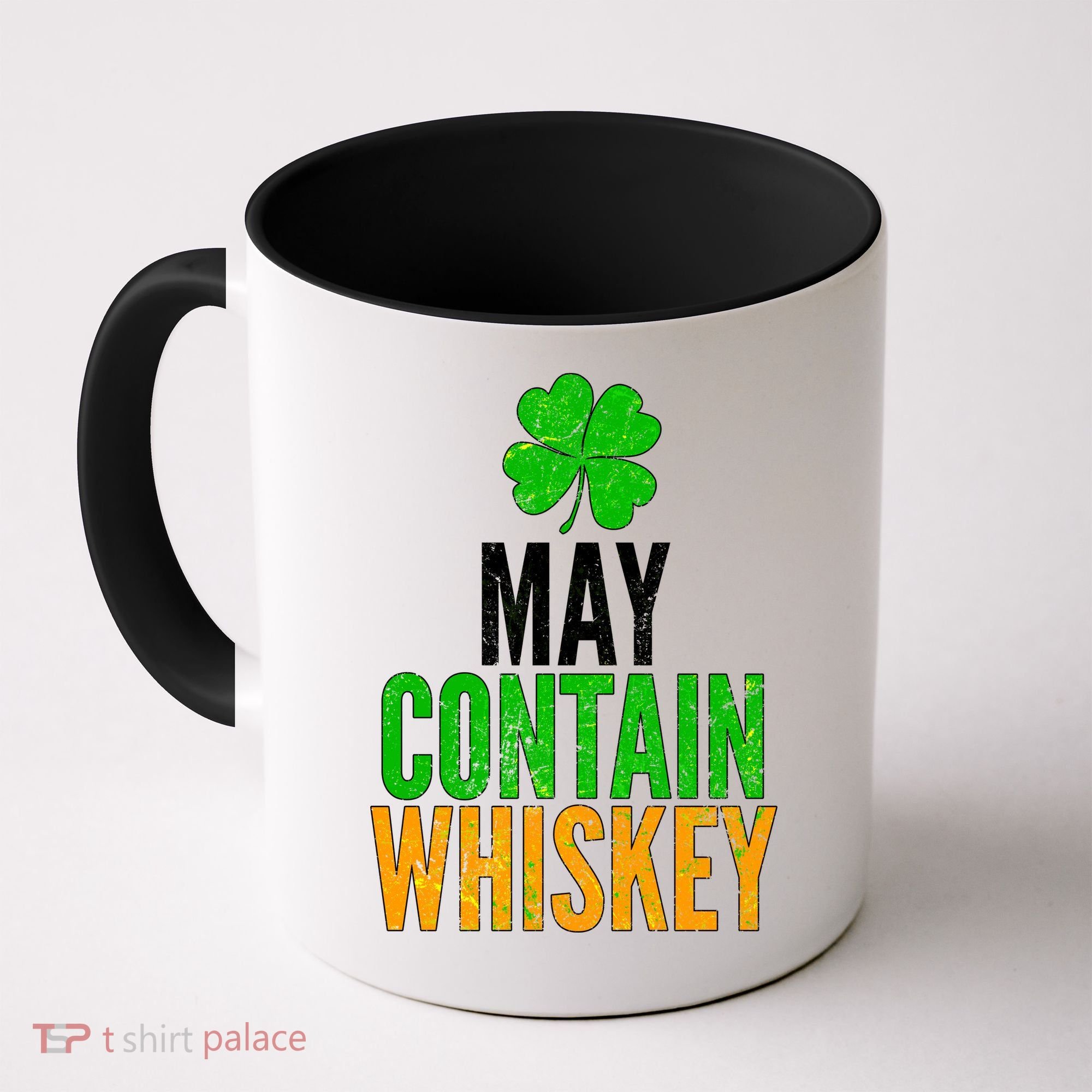 May Contain Whiskey Funny St Patricks Day Coffee Mug