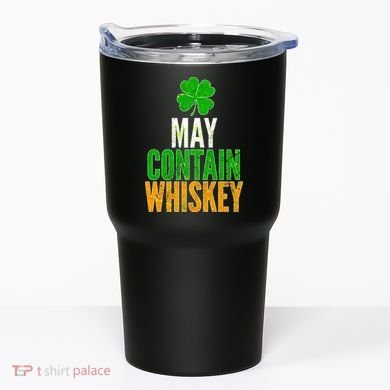 May Contain Whiskey Funny St Patricks Day Tumbler