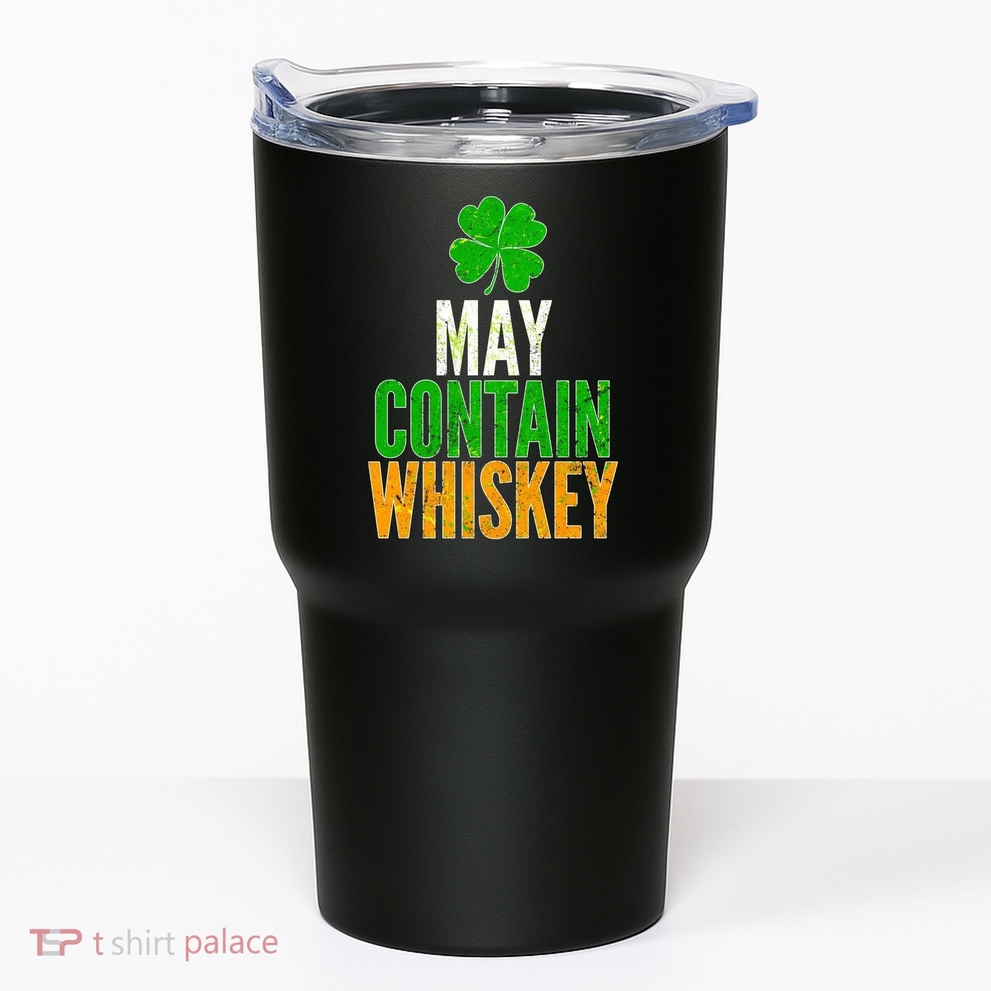 May Contain Whiskey Funny St Patricks Day Tumbler