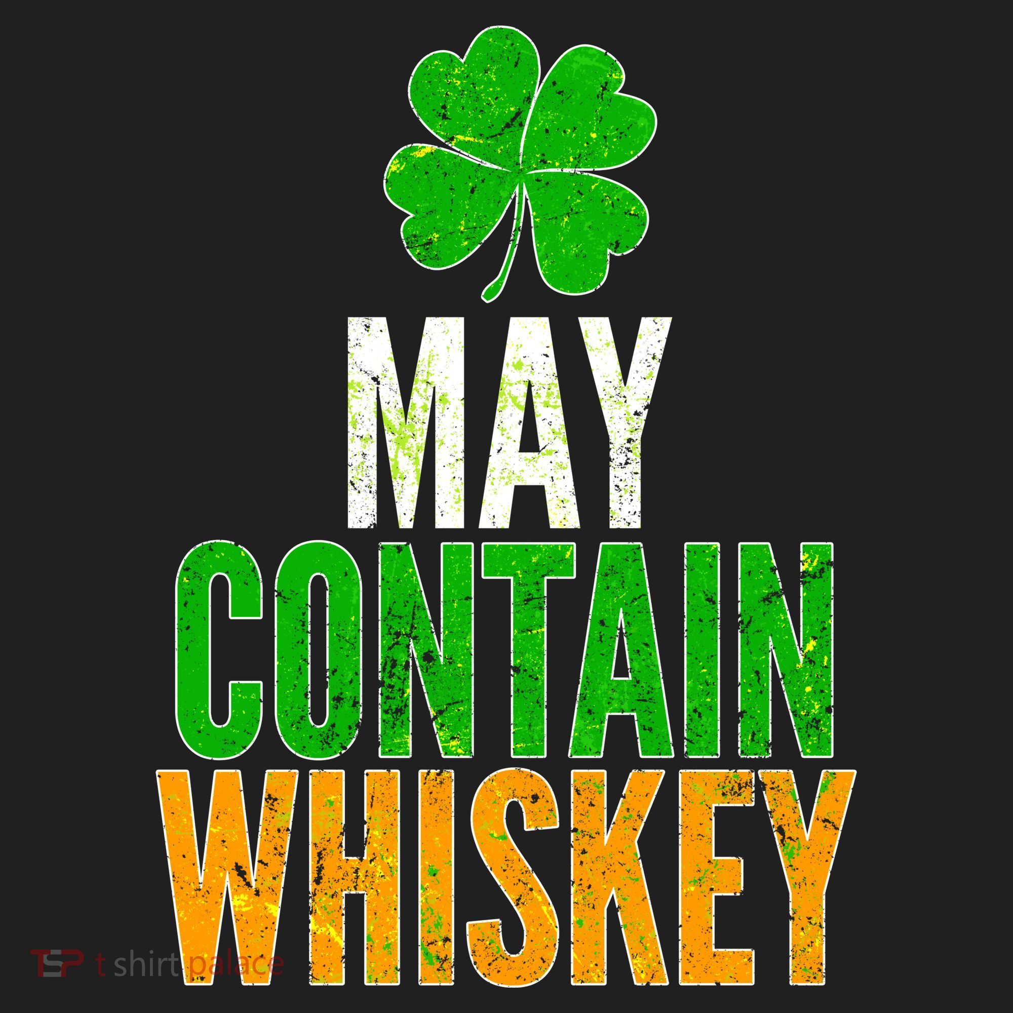 May Contain Whiskey Funny St Patricks Day Tumbler