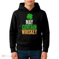 May Contain Whiskey Funny St Patricks Day Kids Hoodie thumb 4