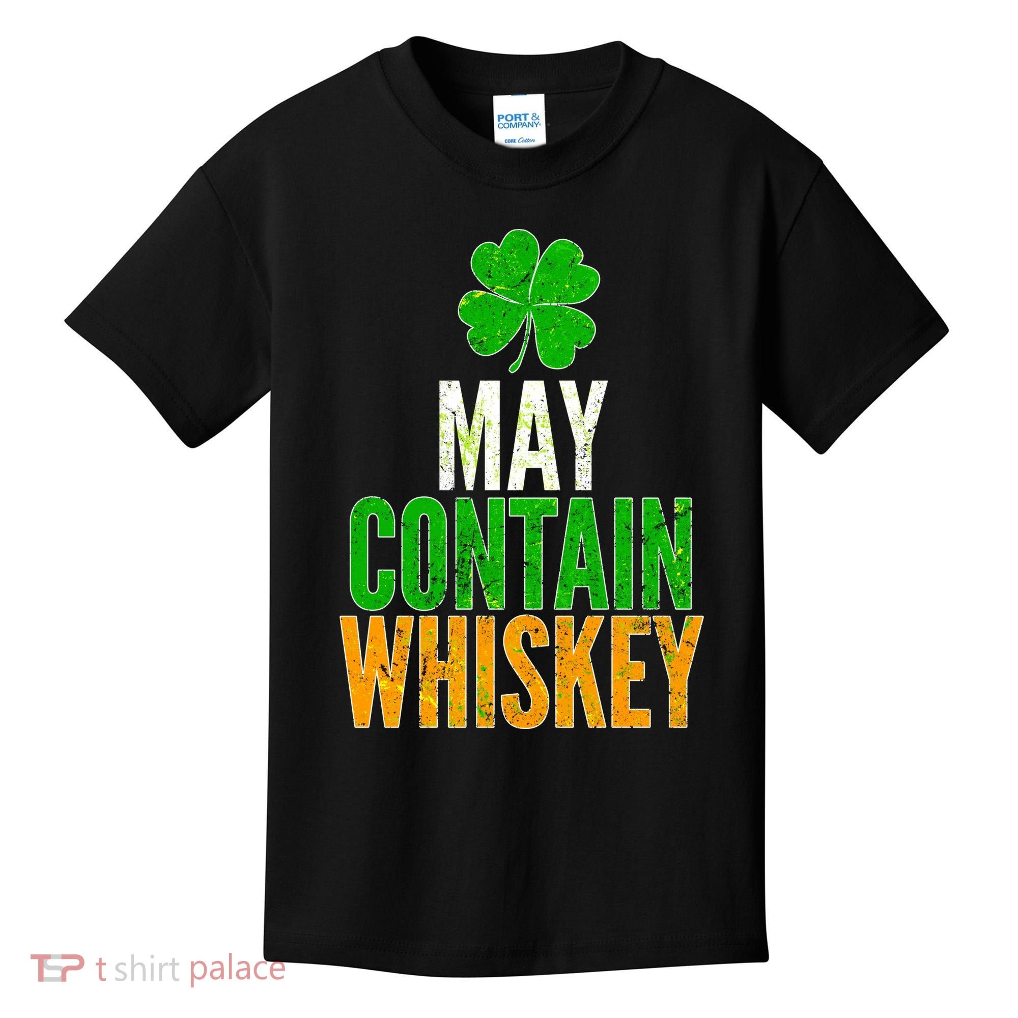 May Contain Whiskey Funny St Patricks Day Kids T-Shirt