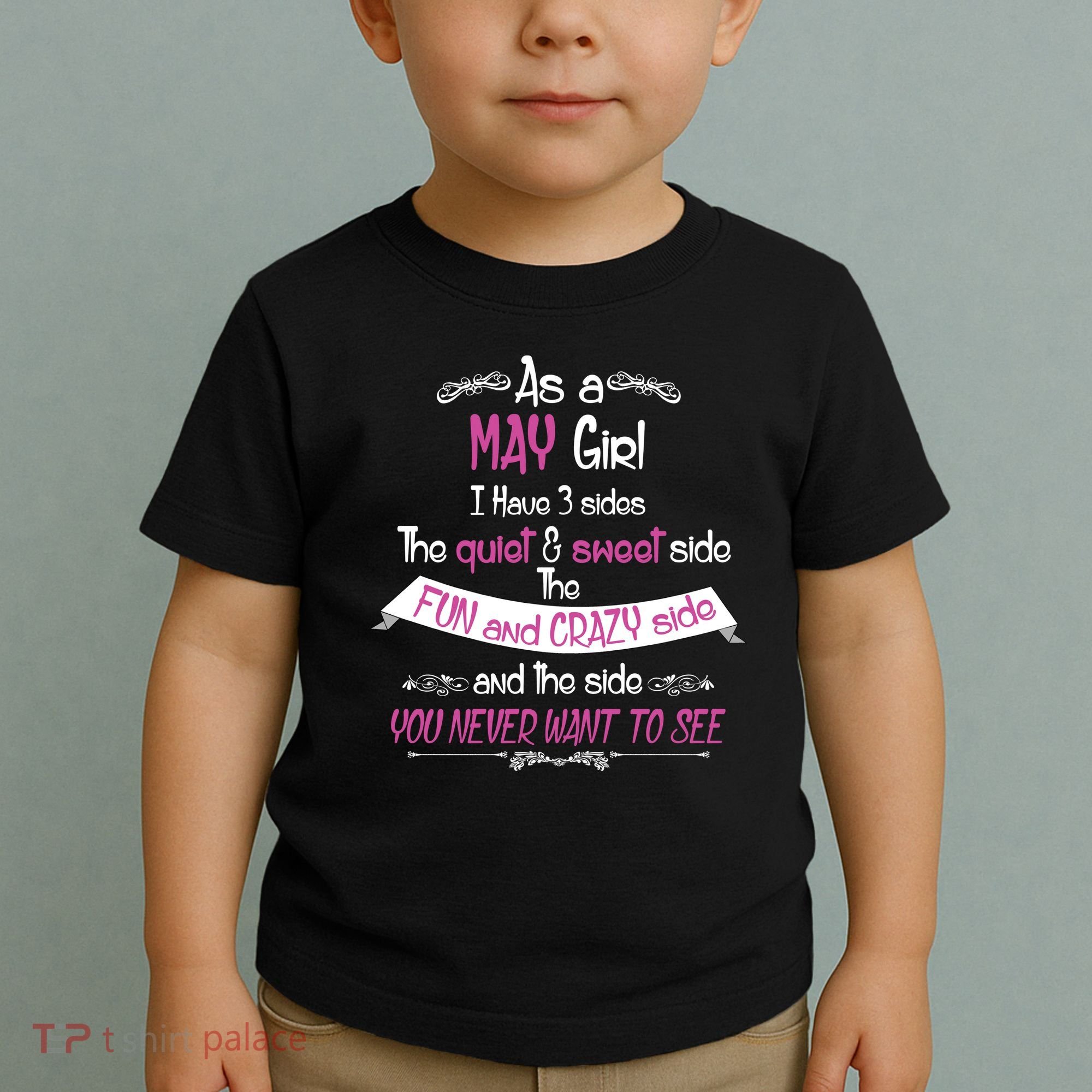 May Girl Sweet But Crazy Funny Birthday Toddler T-Shirt