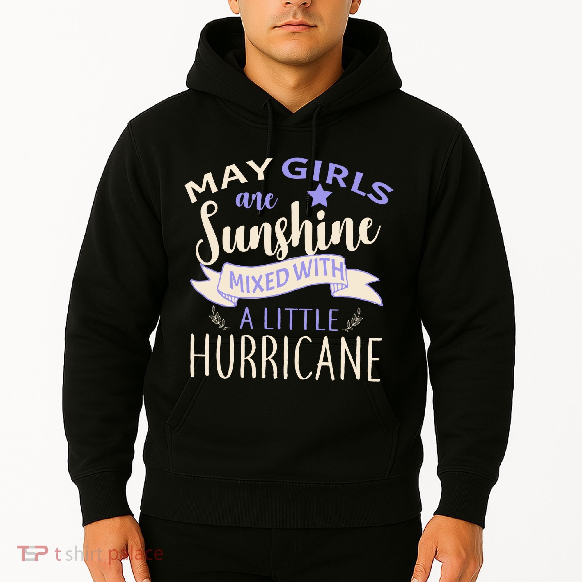 May Girls Are Sunshine Mixed With Hurricane Hoodie