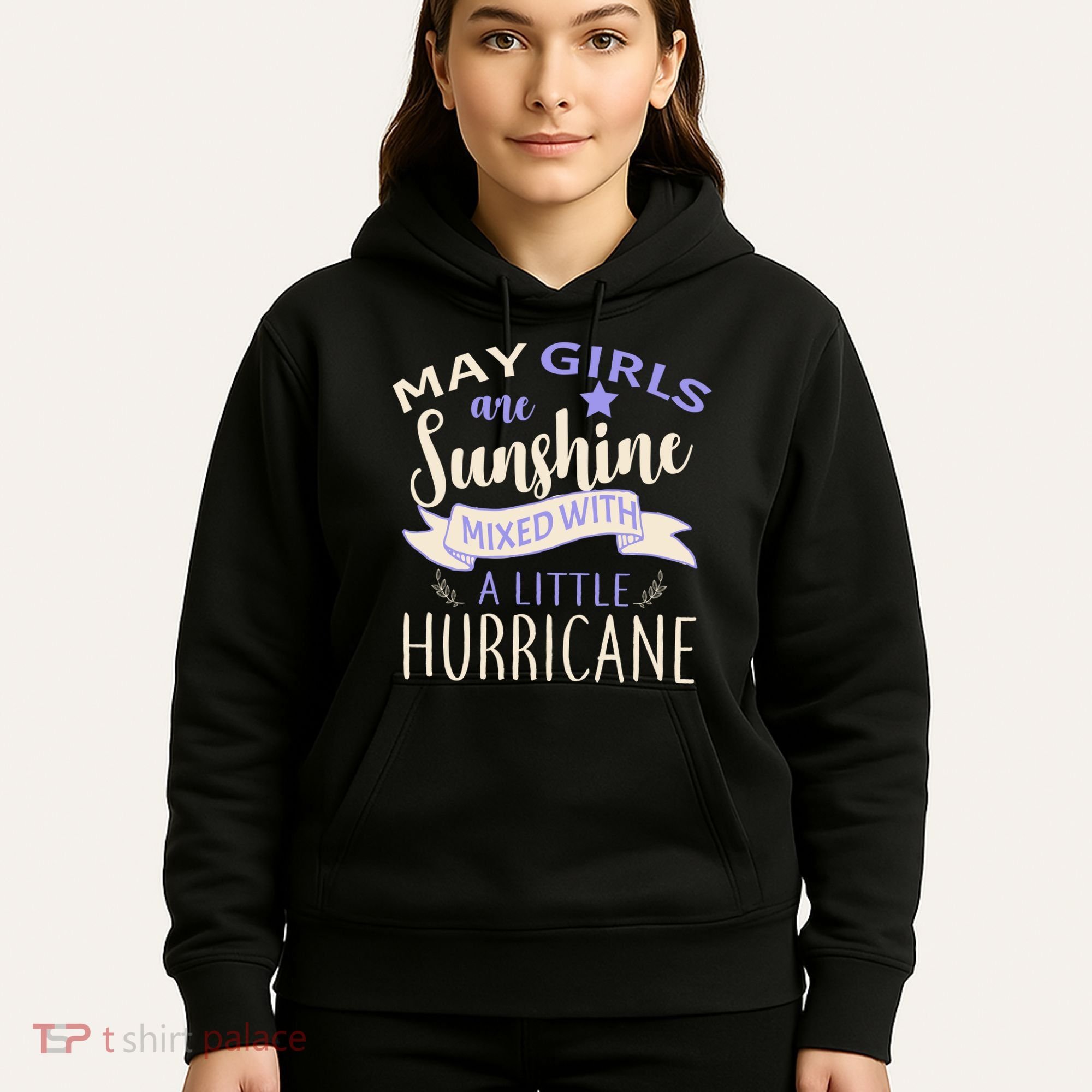May Girls Are Sunshine Mixed With Hurricane Hoodie
