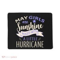 May Girls Are Sunshine Mixed With Hurricane Mousepad thumb 0