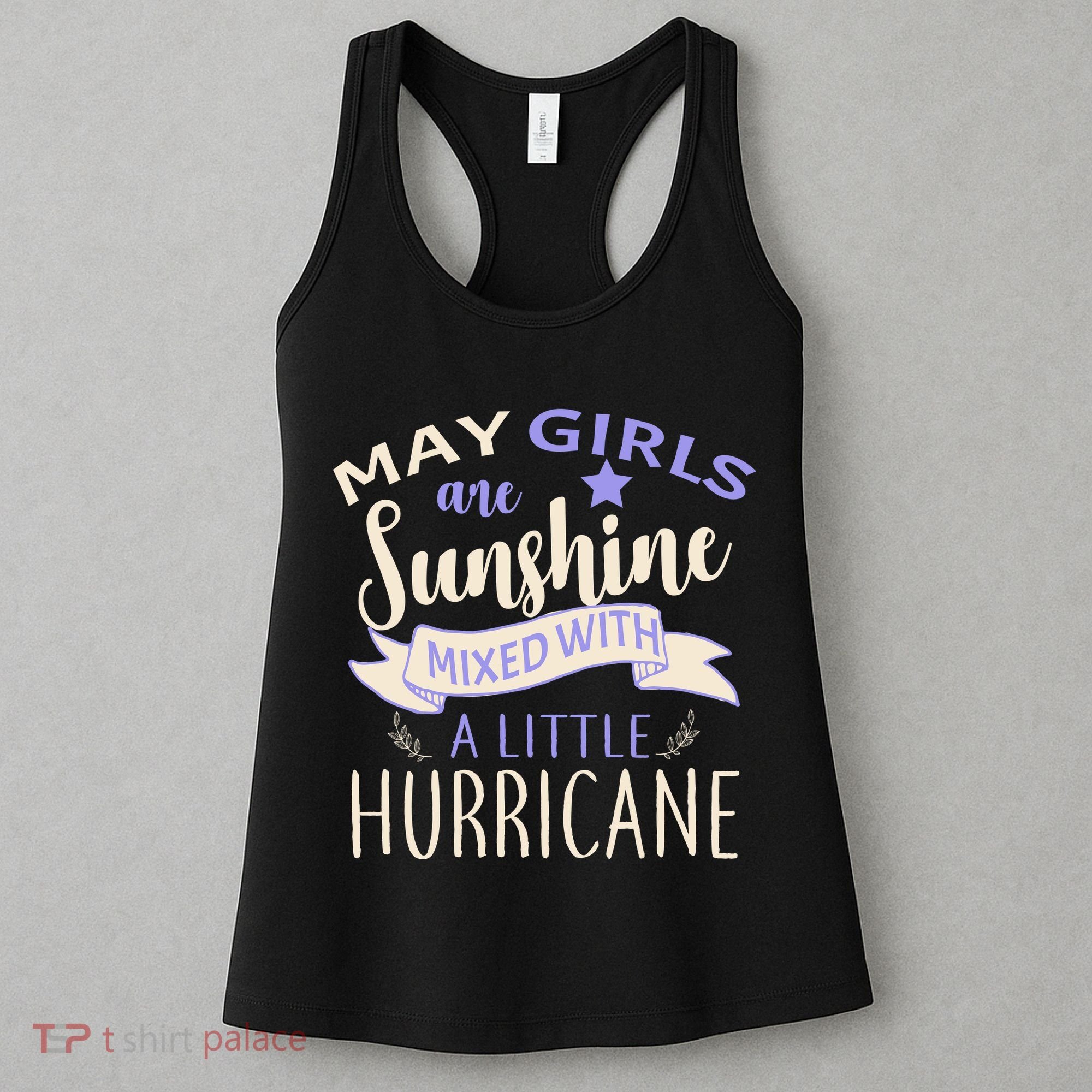 May Girls Are Sunshine Mixed With Hurricane Women's Tank Top
