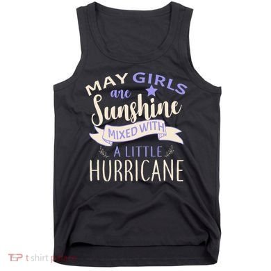 May Girls Are Sunshine Mixed With Hurricane Tank Top