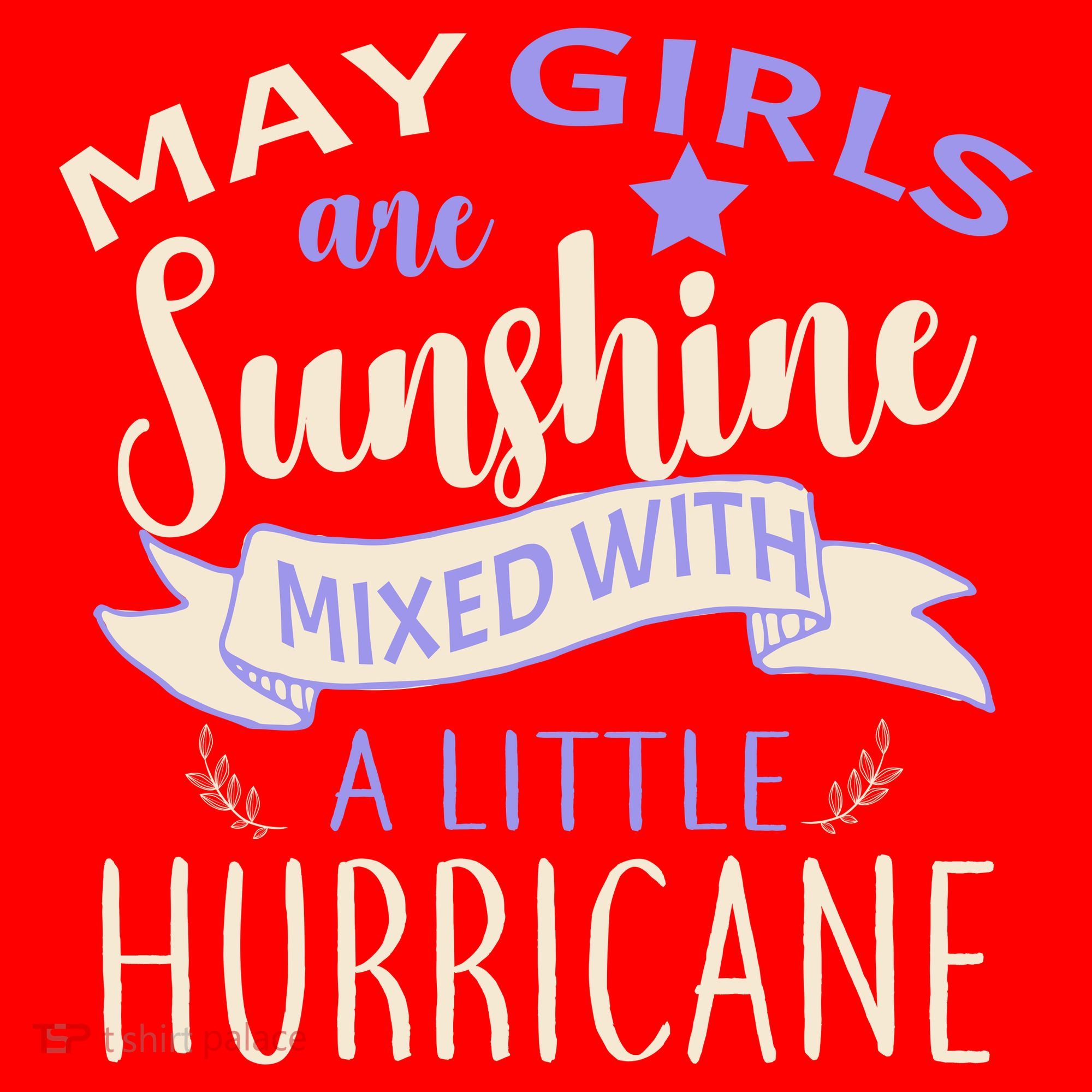 May Girls Are Sunshine Mixed With Hurricane Santa Hat