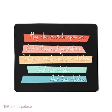 May His Favor Be Upon You Quote Mousepad