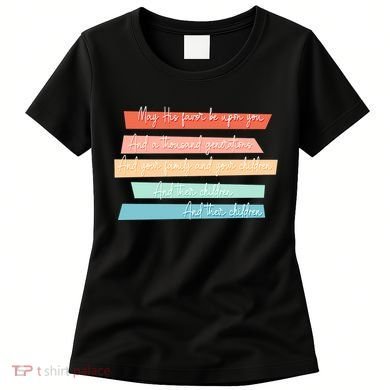 May His Favor Be Upon You Quote Women's T-Shirt