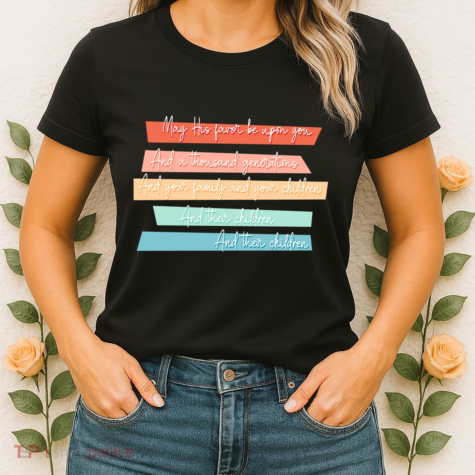 May His Favor Be Upon You Quote Women's T-Shirt