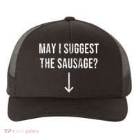 May I Suggest The Sausage Funny  Yupoong Adult 5-Panel Trucker Hat thumb 0