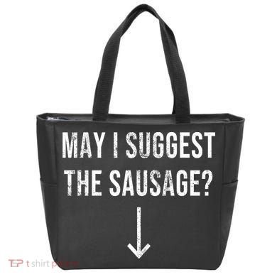 May I Suggest The Sausage Funny  Tote Bag