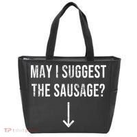May I Suggest The Sausage Funny  Tote Bag thumb 0