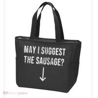 May I Suggest The Sausage Funny  Tote Bag thumb 3