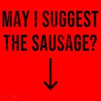 May I Suggest The Sausage Funny  Santa Hat thumb 1