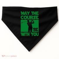 May The Course Be With You USA-Made Doggie Bandana thumb 0