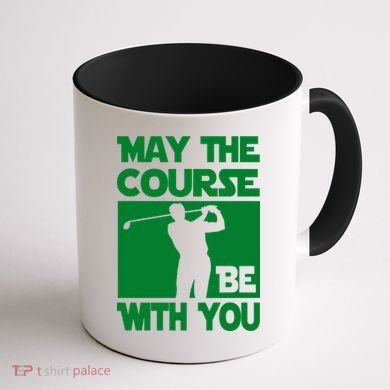 May The Course Be With You Coffee Mug back