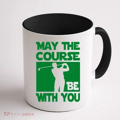 May The Course Be With You Coffee Mug back