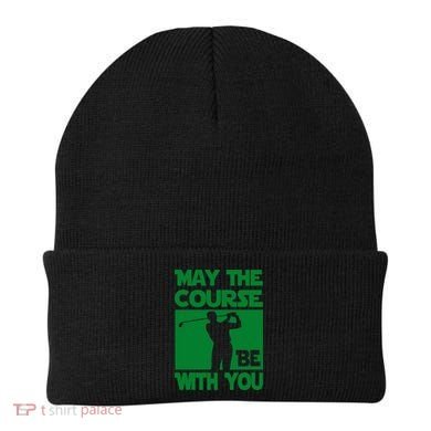 May The Course Be With You Beanie