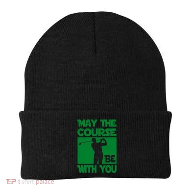 May The Course Be With You Beanie