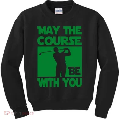 May The Course Be With You Kids Sweatshirt