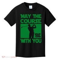 May The Course Be With You Kids T-Shirt thumb 0