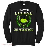 May The Course Be With You Golfing Sweatshirt thumb 0