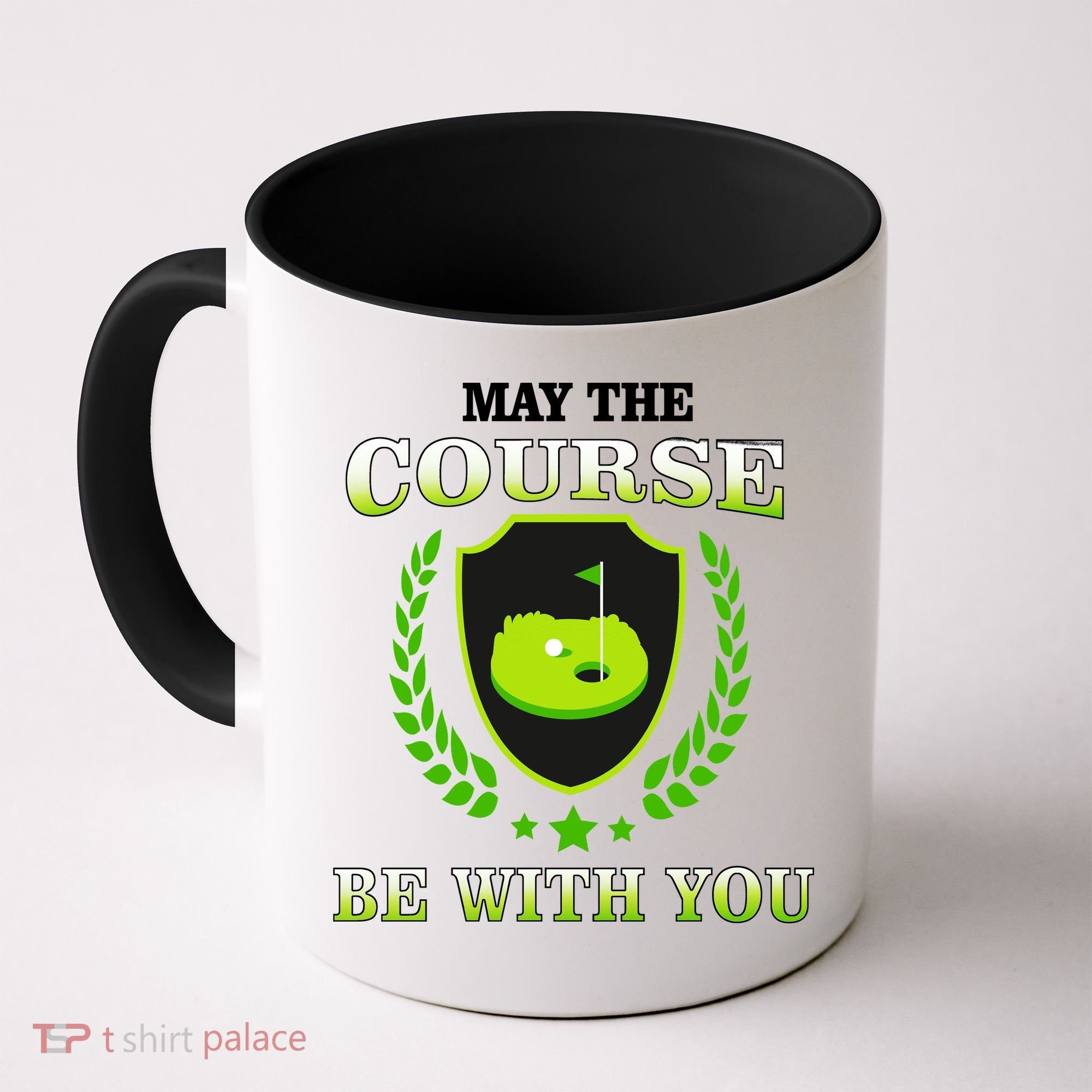 May The Course Be With You Golfing Coffee Mug