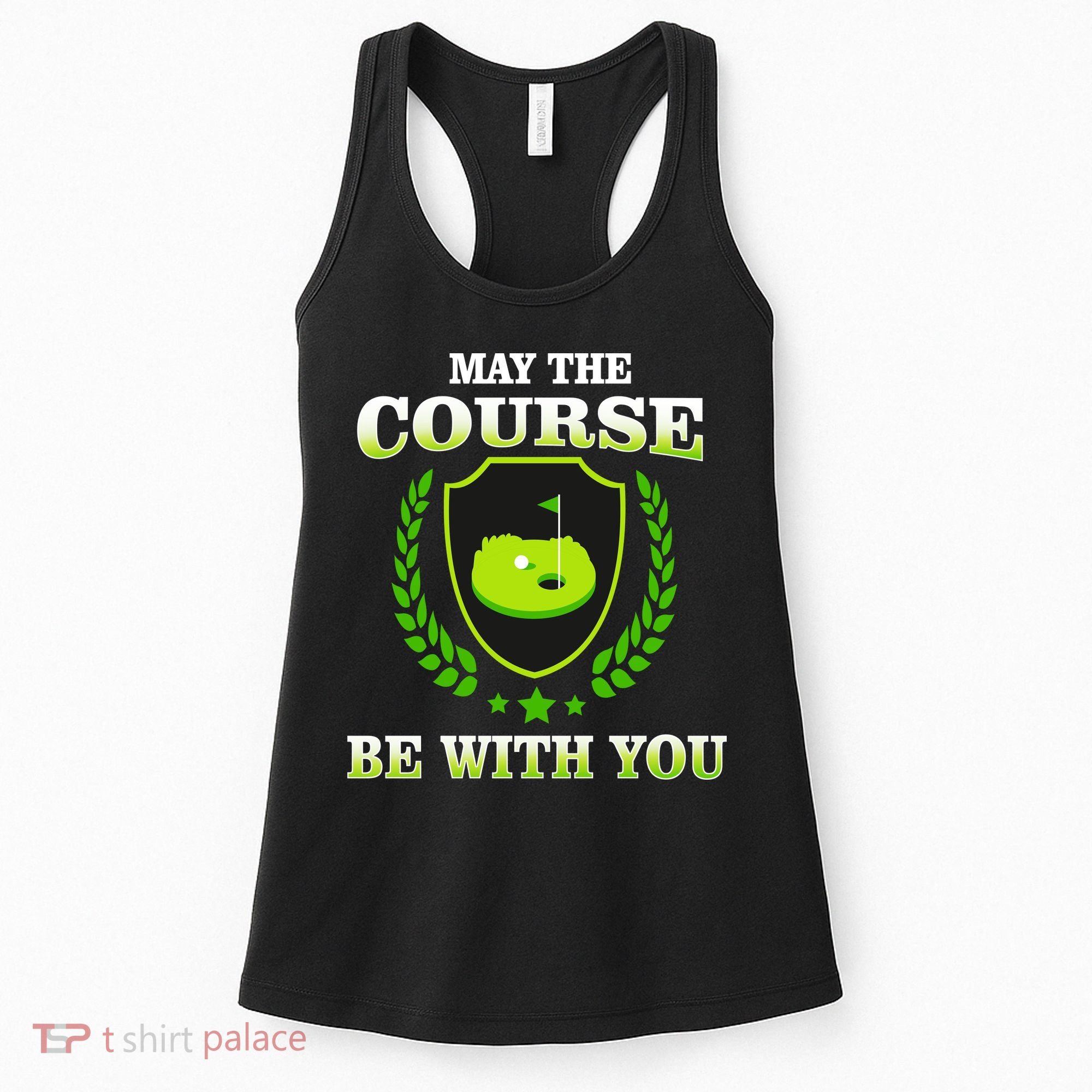 May The Course Be With You Golfing Women's Tank Top
