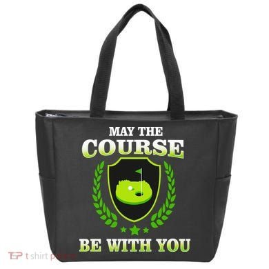 May The Course Be With You Golfing Tote Bag