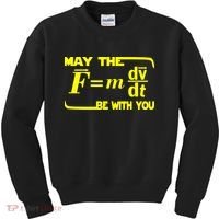 May The (F=mdv/dt) Be With You Physics Kids Sweatshirt thumb 0
