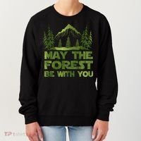 May The Forest Be With You Women's Sweatshirt thumb 0