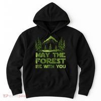 May The Forest Be With You Hoodie thumb 0