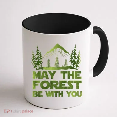 May The Forest Be With You Coffee Mug back