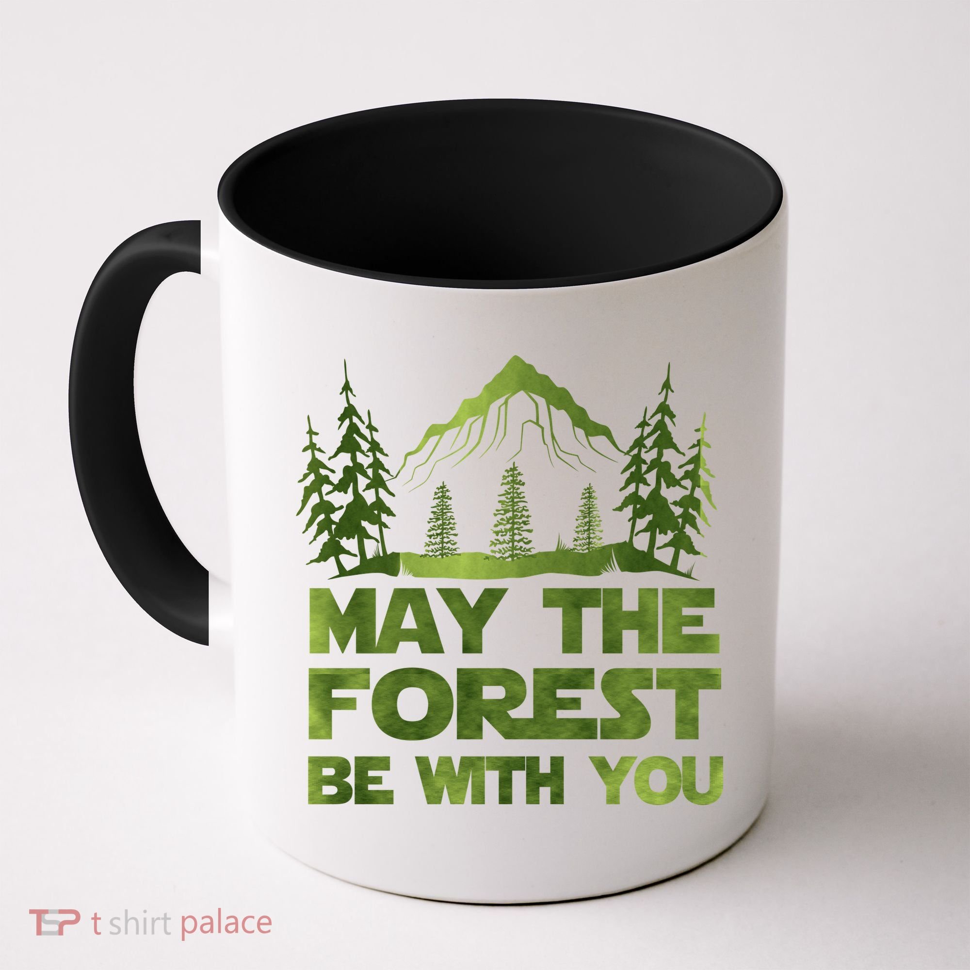 May The Forest Be With You Coffee Mug