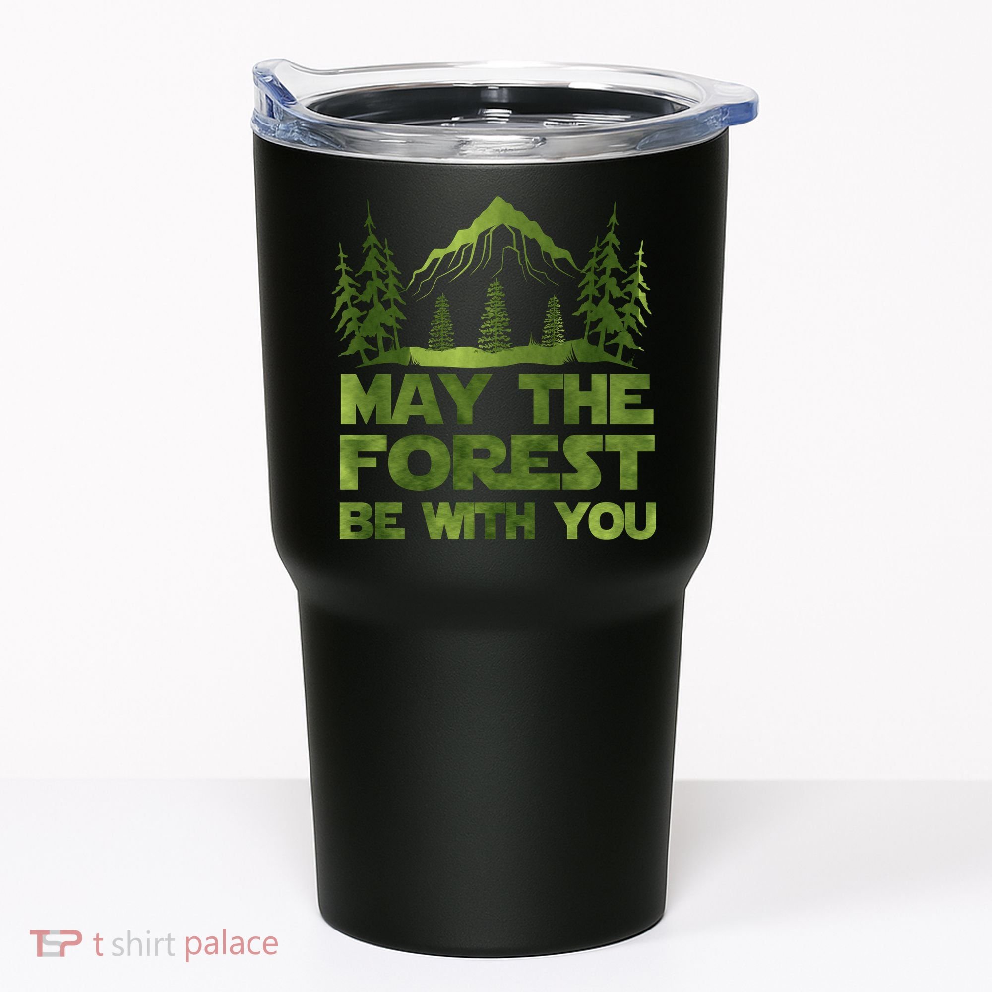 May The Forest Be With You Tumbler