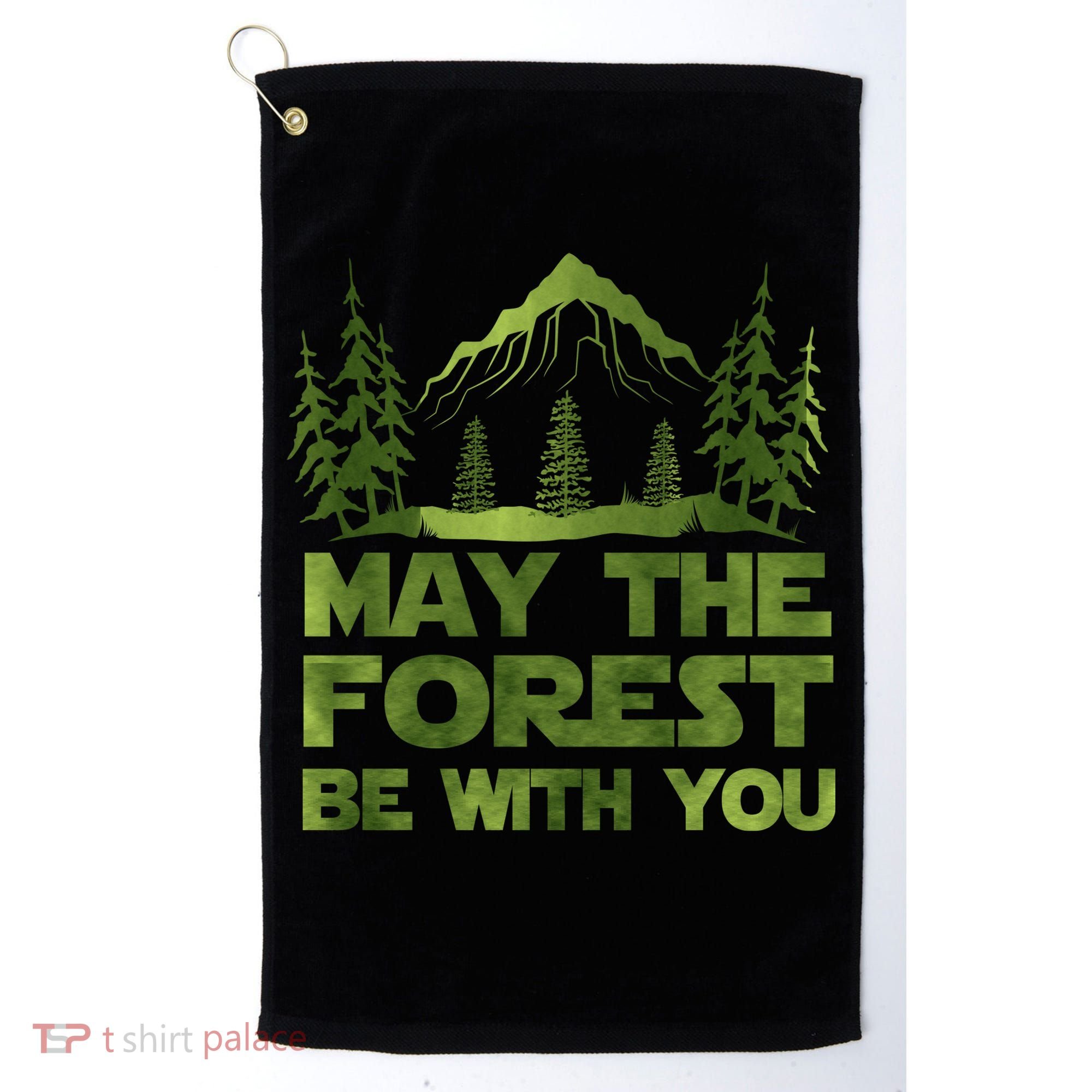May The Forest Be With You Golf Towel